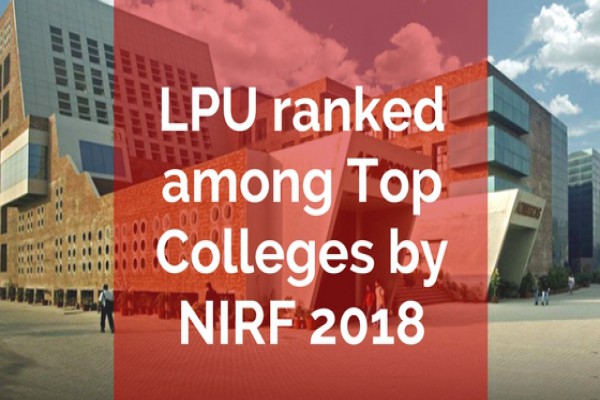 LPU ranked among Top Colleges by NIRF 2018