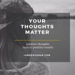 your-thoughts-matter