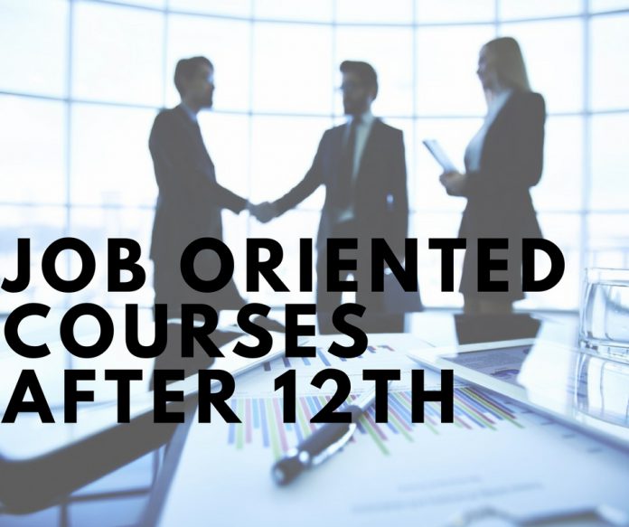 Job Oriented Courses after 12th