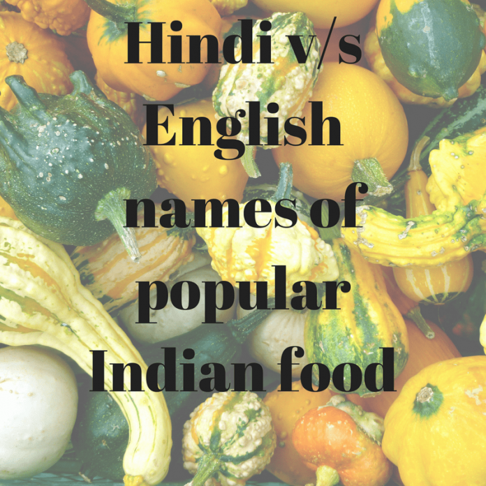 Hind vs English names of popular Indian food-min