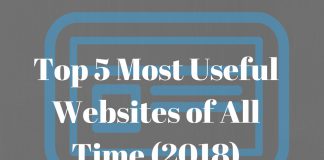 Top 5 Most Useful Websites of All Time (2018)