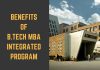 Benefits of B.Tech MBA Integrated Program