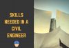 Skills Needed in a Civil Engineer