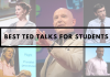 TED Talks To Watch When You Are In College