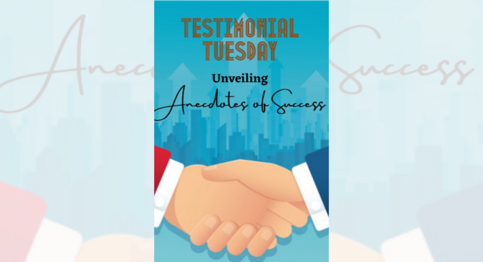 Testimonial Tuesday Unveiling Anecdotes of Success!