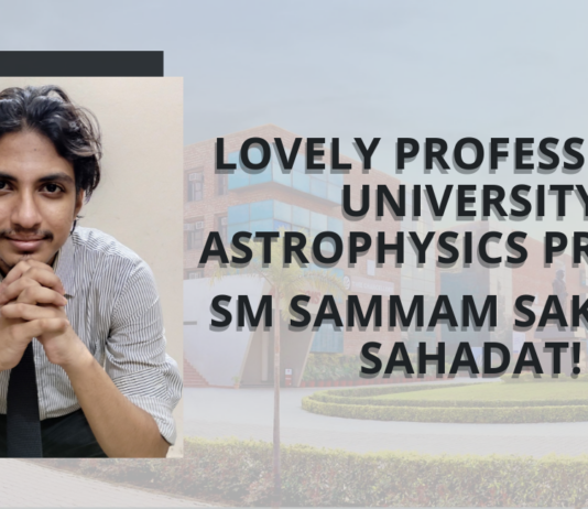 Lovely Profesional University astrophysics prodigy Sm Sammam Sakti Ibn Sahadat