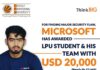 Microsoft pays LPU Verto Vansh Devgan USD 20,000 for unraveling a major security flaw