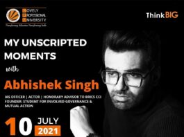 “My Unscripted Moments With IAS Officer And Actor Mr. Abhishek Singh” Organized by UNYC