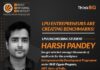 LPU student Harsh Pandey selected in Entrepreneurship Development Programme under Skill Vigyan Program, MST, GOI