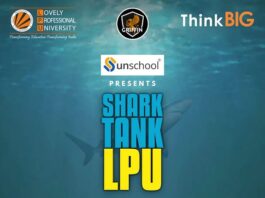 Gear yourself up to get a kick of SHARK TANK in Lovely Professional University